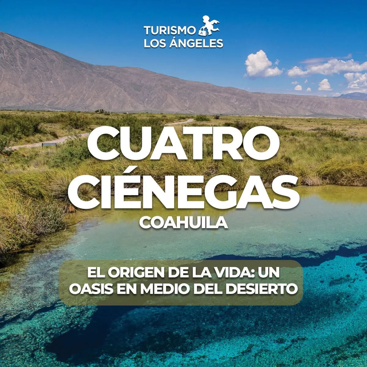 Cuatro Ciénegas, Coahuila